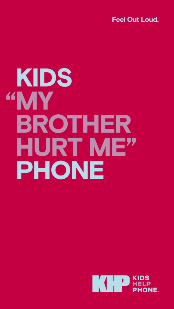 A Feel Out Loud graphic with text between “Kids” and “Phone” that reads “My brother hurt me.”
